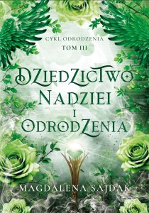 Dziedzictwo nadziei i odrodzenia (3) Cykl Odrodzenia (ilustrowane brzegi)