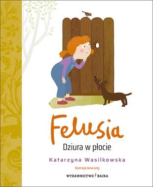 Felusia. Dziura w płocie [zapowiedź 13.05.2026]