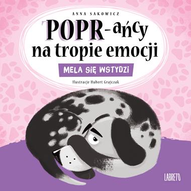 POPR-ańcy na tropie emocji. Mela się wstydzi [zapowiedź 02.04.2026]