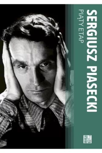 Piąty etap - Sergiusz Piasecki