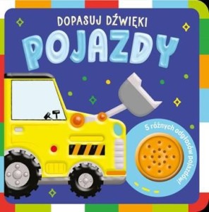 Dopasuj dźwięki. Pojazdy (5 różnych odgłosów pojazdów)