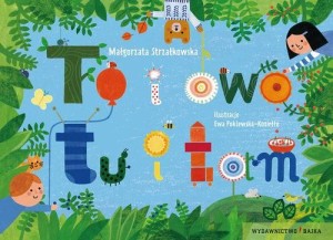 To i owo tu i tam Pierwsza książka małego dziecka