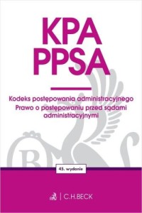  KPA. PPSA. Kodeks postępowania administracyjnego. Prawo o postępowaniu przed sądami administracyjnym