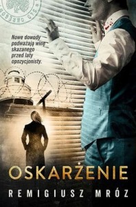 Joanna Chyłka (tom 6) Oskarżenie