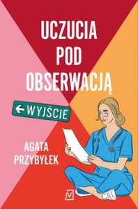 Klinika złamanych serc. Uczucia pod obserwacją