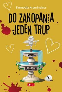 Seria z trupem (4) Do zakopania jeden trup