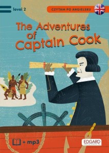 The Adventures of Captain Cook / Przygody Kapitana Cooka. Czytam po angielsku