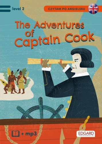 The Adventures of Captain Cook / Przygody Kapitana Cooka. Czytam po angielsku
