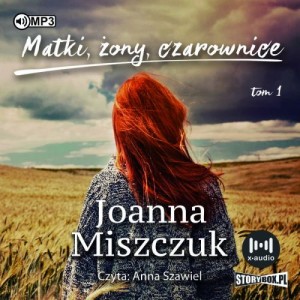 Matki, żony, czarownice. Tom 1 (CD-MP3)