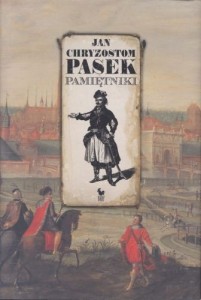 Pamiętniki . Jan Chryzostom Pasek