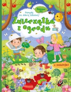 Zielono mi. Zwierzątka z ogrodu (naklejki w środku)