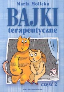 Bajki terapeutyczne (część 2)