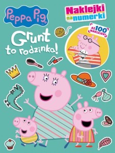 Peppa Pig. Naklejki na numerki. Grunt to rodzinka! (w środku naklejki)