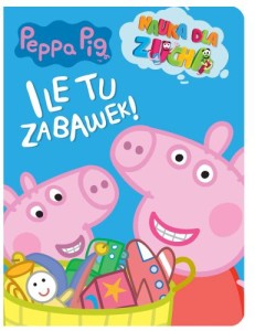 Peppa Pig. Nauka dla zucha. Ile tu zabawek!
