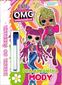 L.O.L. Surprise! Zadania do ścierania. Projektantka mody (+ flamaster z gąbką do ścierania)