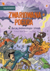 Naukomiks. Zwariowana pogoda. Burze, meteorologia i klimat