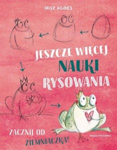 Jeszcze więcej nauki rysowania Zacznij od ziemniaczka!