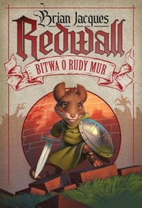 Redwall (1) Bitwa o Rudy Mur