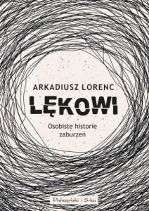 Lękowi Osobiste historie zaburzeń
