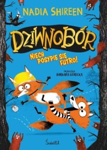 Dziwnobór (tom 2) Niech posypie się futro!