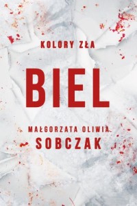 Kolory zła (tom 3) Biel