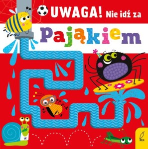 Uwaga! Nie idź za pająkiem (książka sensoryczna)