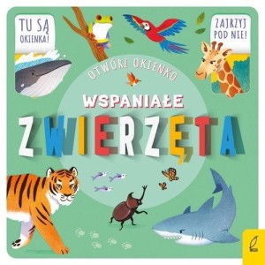 Otwórz okienko Wspaniałe zwierzęta