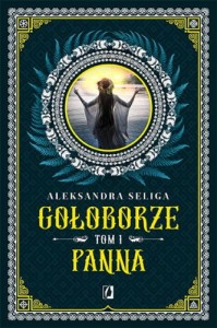 Gołoborze (tom 1) Panna