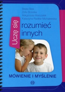 Uczę się rozumieć innych. Mówienie i myślenie.