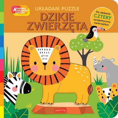 Akademia mądrego dziecka. Układam puzzle. Dzikie zwierzęta