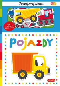 Akademia mądrego dziecka. Poznajemy świat. Pojazdy