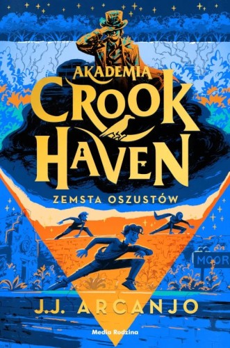 Akademia Crookhaven (tom 5) Zemsta oszustów [zapowiedź 22.04.2026]