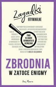 Zagadki kryminalne. Zbrodnia w Zatoce Enigmy