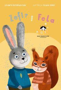 Bajki terapeutyczne z komentarzem 07. Zefir i Fela