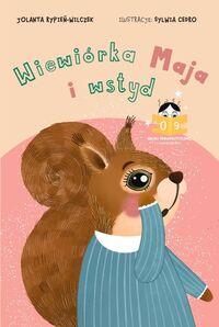 Bajki terapeutyczne z komentarzem 09. Wiewiórka Maja i wstyd