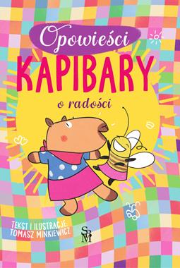 Opowieści kapibary. O radości [zapowiedź 22.04.2026]