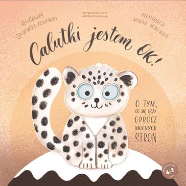 Calutki jestem OK! O tym, co się liczy, oprócz mocnych stron [zapowiedź 06.05.2026]