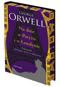 Na dnie w Paryżu i w Londynie (edycja kolekcjonerska) (barwione brzegi)
