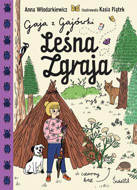 Gaja z Gajówki (tom 5) Leśna Zgraja [zapowiedź 22.04.2026]