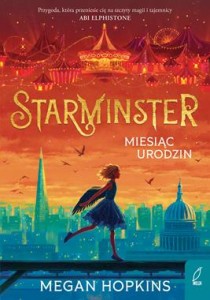 Starminster (tom 2) Miesiąc urodzin