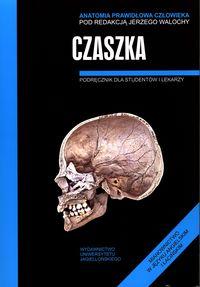 Anatomia prawidłowa człowieka Czaszka