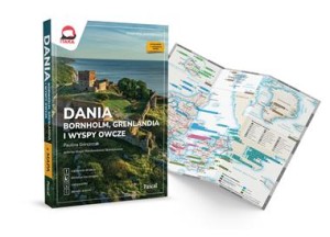 Dania, Bornholm, Grenlandia i Wyspy Owcze. Inspirator podróżniczy