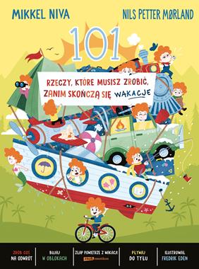 101 rzeczy, które musisz zrobić, zanim skończą się wakacje [zapowiedź 08.04.2026]