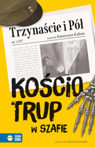 Trzynaście i Pół. Kościotrup w szafie [zapowiedź 22.04.2026]