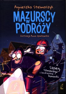 Mazurscy w podróży (tom 5) Szpieg, szmaragd i brukselskie koronki