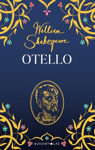 William Shakespeare. Złota kolekcja. Otello