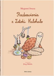 Pozdrowienia z Zatoki Halohalo [zapowiedź 27.05]