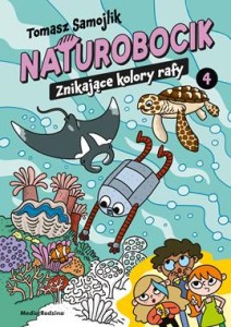 Naturobocik (tom 4) Znikające kolory rafy