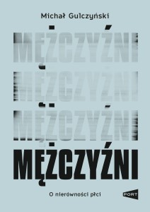 Mężczyźni. O nierówności płci