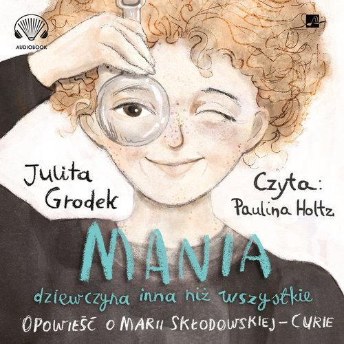 Mania, dziewczyna inna niż wszystkie (Audiobook) (CD-MP3)